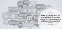 [Replay webinar] Social : comment sécuriser et simplifier la gestion des RH de vos établissements scolaires ?