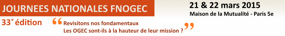 Journées nationales FNOGEC 21-22 mars 2015